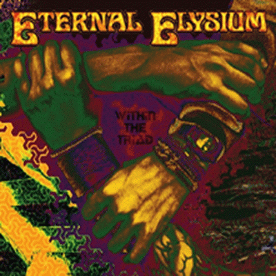 Eternal Elysium : Within the Triad